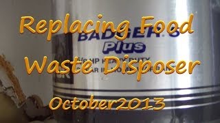 DIY Replacing Food Waste Disposer 2013 [upl. by Crean]