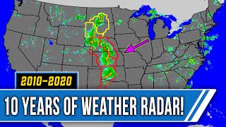 10 Years of Weather Radar  Breathtaking 20102020 TimeLapse [upl. by Anahcar]