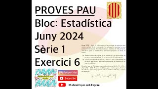 Selectivitat Matemàtiques CCSS Juny 2024 Sèrie 1  Exercici 6 [upl. by Emmeline]