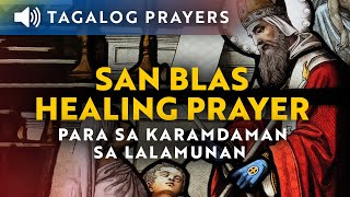 Saint Blaise Tagalog Healing Prayer • Para sa Karamdaman sa Lalamunan • Panalangin kay San Blas [upl. by Hayimas]