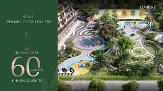 LUMIÈRE Evergreen  SỐNG PHONG CÁCH LUMIÈRE VỚI HỆ SINH THÁI 60 TIỆN ÍCH CHUẨN QUỐC TẾ [upl. by Akeyla479]