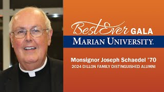 Monsignor Joseph Schaedel ’70 2024 Marian University Gala Dillon Family Distinguished Alumni [upl. by Nodlew]