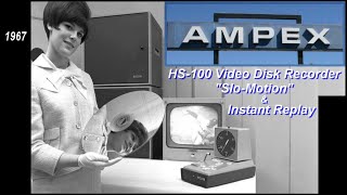 Vintage 1967 AMPEX First Color Video Disc Recorder HS100 Instant Replay and SlowMotion TV [upl. by Hoopes]