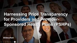 HFMA Webinar  Harnessing Price Transparency for Providers and PSHPs [upl. by Calva208]