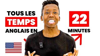 Comprendre TOUS Les Temps en Anglais en 22 Minutes [upl. by Gastineau]