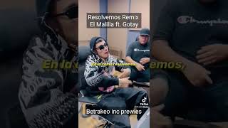 El Malilla Resolvemos Remix ft Gotay el Auténtico [upl. by Eulalee]