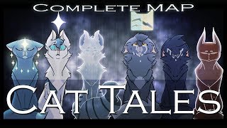 Cat Tales  Warriors MAP COMPLETE [upl. by Iohk]