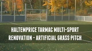 Haltemprice Tarmac MultiSport Renovation  Artificial Grass Pitch [upl. by Nayarb]