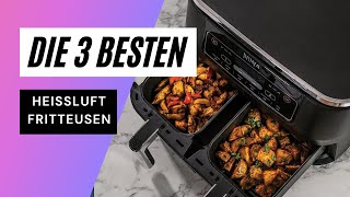 Heißluftfritteuse Test 2024 Die BESTEN Heißluftfritteusen im Vergleich [upl. by Nnaycnan172]