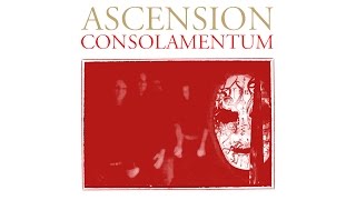 Ascension  Consolamentum Full Album  HD  Official [upl. by Ymarej]