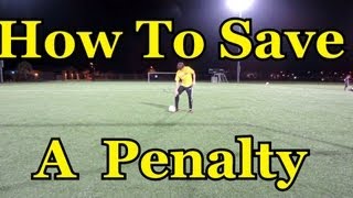 Goalkeeper Training How to Save a Penalty [upl. by Yatnahc]