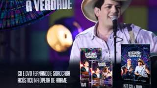 Comercial CD e DVD Fernando amp Sorocaba quotAcústico Ópera de Aramequot [upl. by Htebilil]