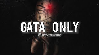 FloyyMenor  Gata Only Letra [upl. by Mateya]