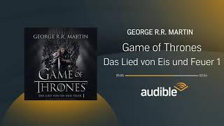 Game of Thrones  Das Lied von Eis und Feuer 1  Hörbuch  Audible [upl. by Eneli559]