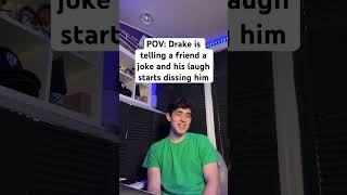 POV Drake is telling a joke and his laugh starts dissing him 😭😂 funny rap drake [upl. by Atalayah]