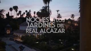 Noches en los Jardines del Real Alcázar 2016  Video promocional [upl. by Atined]