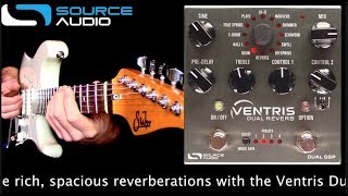 Source Audio Ventris Reverb [upl. by Anil]