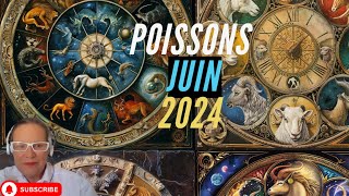 Horoscope Poisson Juin 2024 [upl. by Cindie]