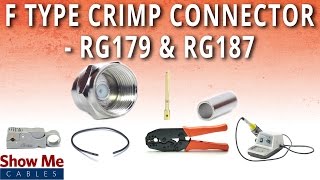 How To Install FType Crimp Connector For RG179 amp RG187 [upl. by Nolitta]