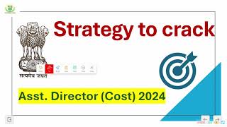 Strategy to crack UPSC Assistant Director Cost 2024 [upl. by Lovich]