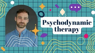 What is psychodynamic therapy [upl. by Quennie]