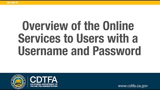 Overview of the Online Services to Users With a Username and Password [upl. by White394]