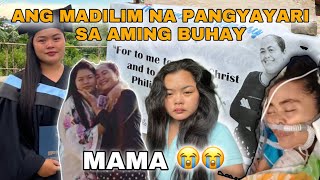 ANG MASAKLAP NA PAG PANAW NG AKING MAMA 😭MADILIM NA PANGYAYARI SA AMING BUHAY [upl. by Viva185]