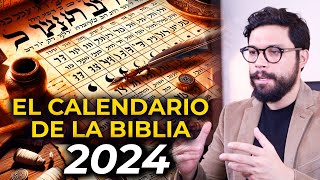 EL CALENDARIO DE LA BIBLIA 2024  Calculemos las fechas de las Fiestas Bíblicas [upl. by Liddle777]