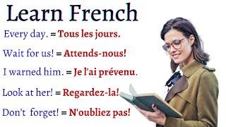 Learn COMMON FRENCH Sentences Phrases Words and Pronunciation for Everyday life Conversations [upl. by Gino699]