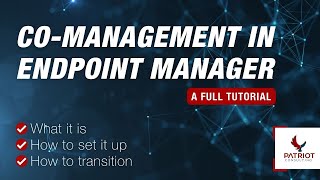 Endpoint Manager Best Practices  Set up Co Management Configurations [upl. by Elleb73]