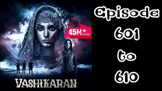 Vashikaran episode 601 to 605 pocket fm story [upl. by Cornia]