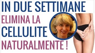 Come eliminare la cellulite in modo naturale Naturopatia Simona Vignali [upl. by Eidroj]