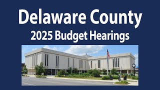 Delaware County Budget Hearings September 18th 2024 Segment 1 [upl. by Ibmab]