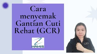 Cara menyemak Gantian Cuti Rehat GCR di Hrmis [upl. by Hong]