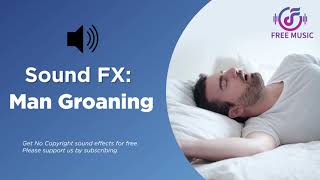 Man Groaning Sound Effect No copyright Sound [upl. by Alphonsa]