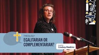 The Differing Views of Egalitarianism and Complementarianism  THEOLOGY [upl. by Hsirahc403]