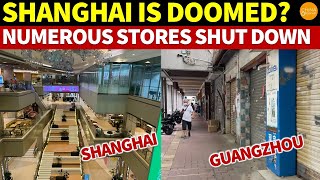 Shanghai Is Finished Guangzhou Is Even Worse Numerous Malls amp Stores Have Shut Down [upl. by Craggy406]