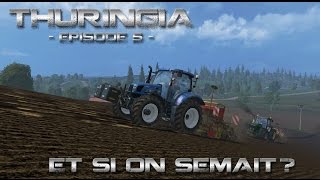 FARMING SIMULATOR 15  CARRIERE THURINGIA  Et si on semait [upl. by Dorrej]