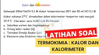 Termokimia  Latihan soal kalor dan kalorimeter   kimia [upl. by Alpheus915]