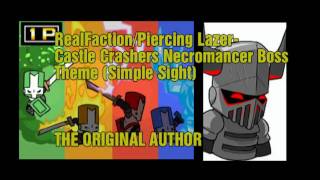 Piercing Lazer  Simple Sight Castle Crashers Necromancer Theme [upl. by Annatnas]