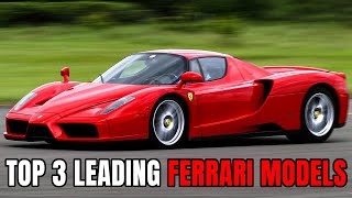 Best of Ferrari Top 3 Supercars of All Time [upl. by Navert405]