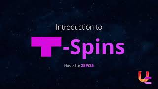 25Pi25s Introductory TSpin Lecture [upl. by Enitsed852]