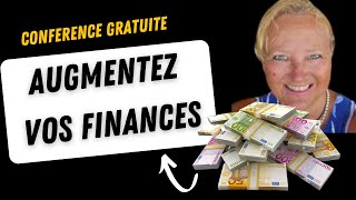 Conférence PUISSANTE gratuite augmenter vos FINANCES [upl. by Jonati]