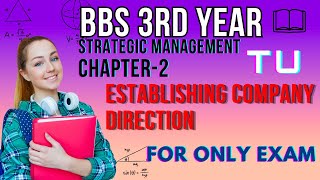 StrategyEstablishing Company Direction BBS 3rd Year  All Theoretical Notes  singhaniyagrouptech [upl. by Nameloc]