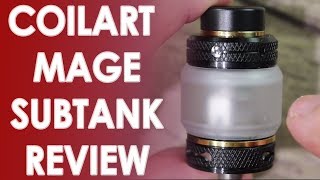 Coilart Mage Subtank Review ✌️🚭 [upl. by Ermanno]