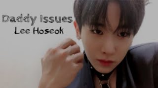 FMV Lee Hoseok  Wonho • Daddy Issues • [upl. by Celestyna]