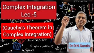 Complex Integration Lec 5Cauchys Theorem in Complex Integration [upl. by Danby18]