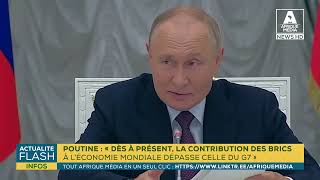 POUTINE  « DÈS À PRÉSENT LA CONTRIBUTION DES BRICS À L’ÉCONOMIE MONDIALE DÉPASSE CELLE DU G7 » [upl. by Vories629]