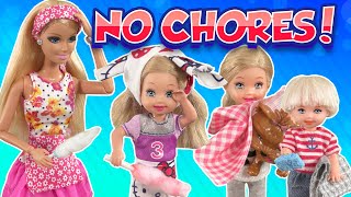 Barbie  I Dont Do Chores  Ep429 [upl. by Benkley790]