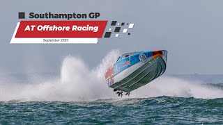 AT Offshore Racing  Southampton  Offshore Powerboat Race [upl. by Pontone]